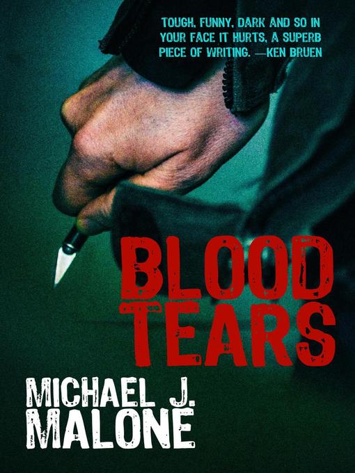 Title details for Blood Tears by Michael J. Malone - Available